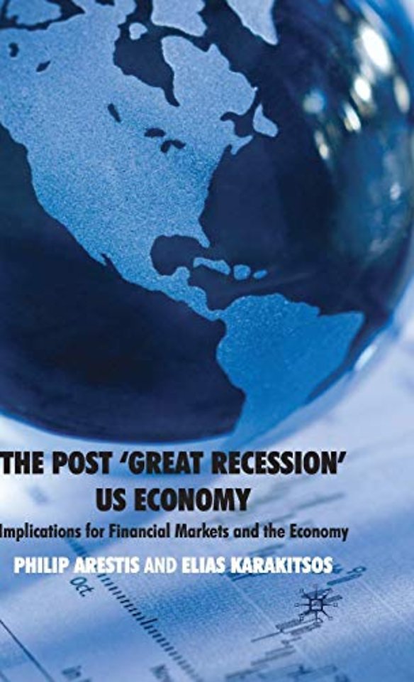 The Post ‘Great Recession’ US Economy