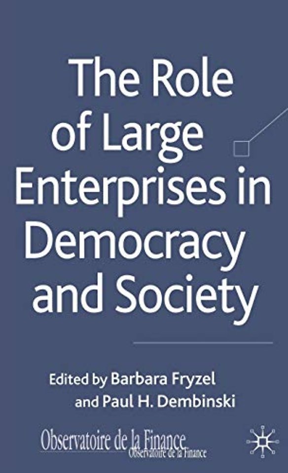The Role of Large Enterprises in Democracy and Society