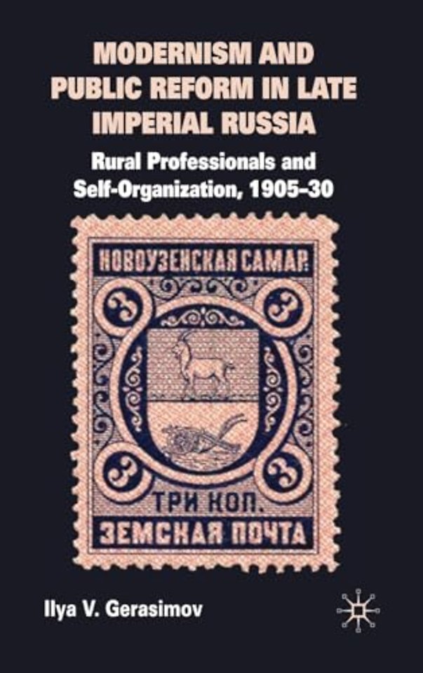 Modernism and Public Reform in Late Imperial Russia