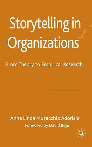 Storytelling in Organizations
