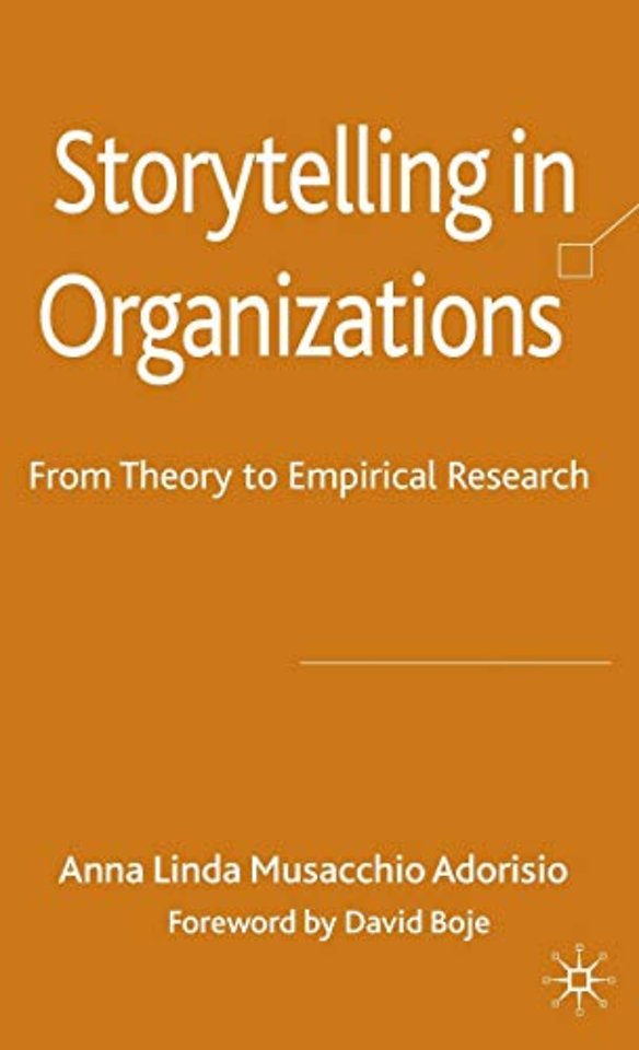 Storytelling in Organizations