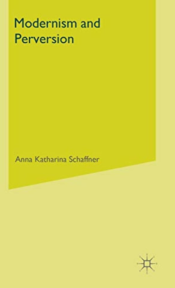 Modernism and Perversion