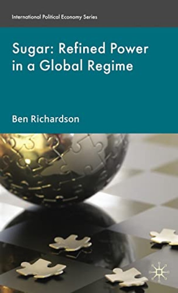 Sugar: Refined Power in a Global Regime