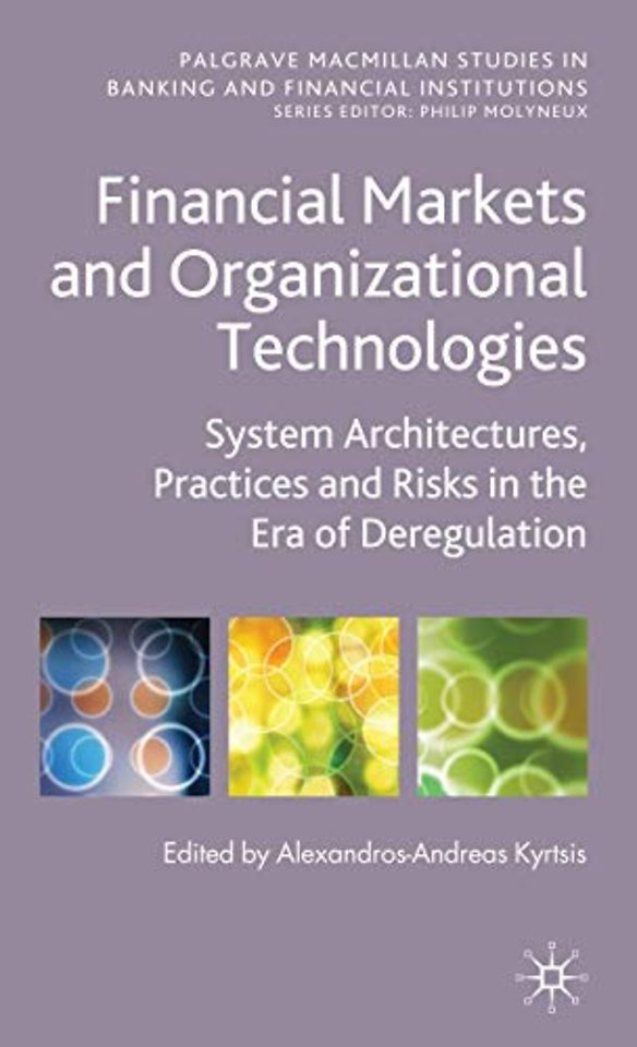 Financial Markets and Organizational Technologies