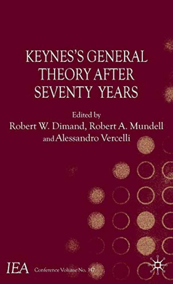 Keynes's General Theory After Seventy Years