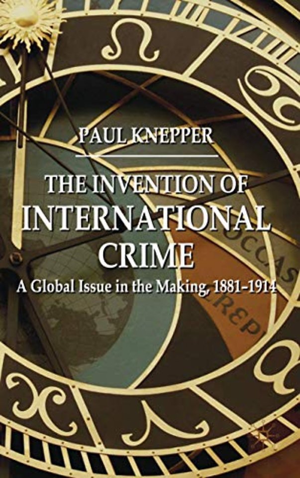 The Invention of International Crime