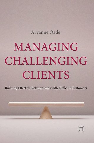 Managing Challenging Clients
