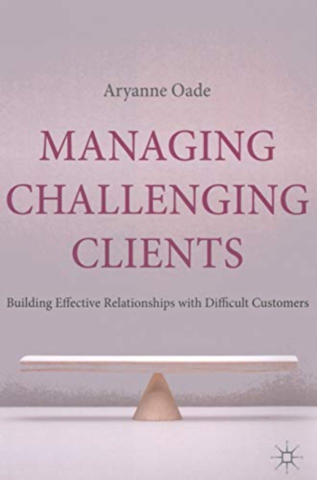 Managing Challenging Clients