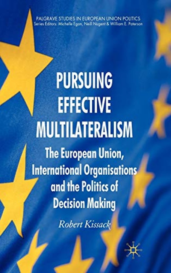 Pursuing Effective Multilateralism