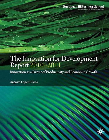 The Innovation for Development Report 2010–2011
