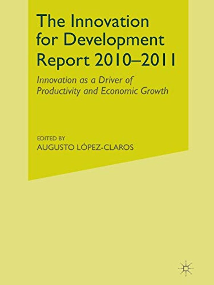 The Innovation for Development Report 2010–2011