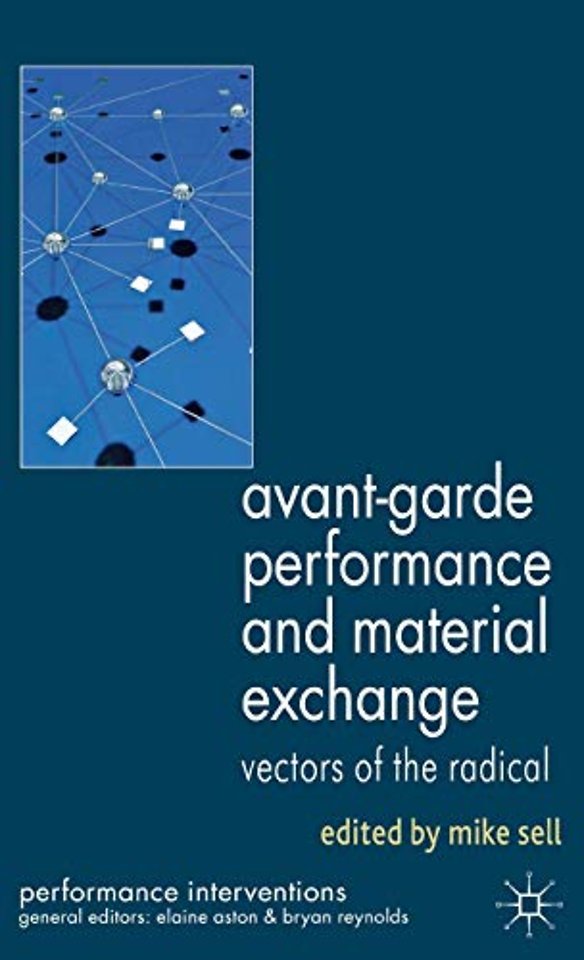 Avant-Garde Performance and Material Exchange
