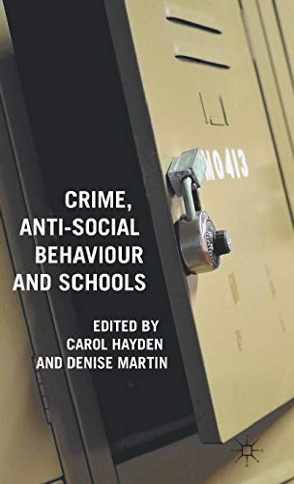 Crime, Anti-Social Behaviour and Schools