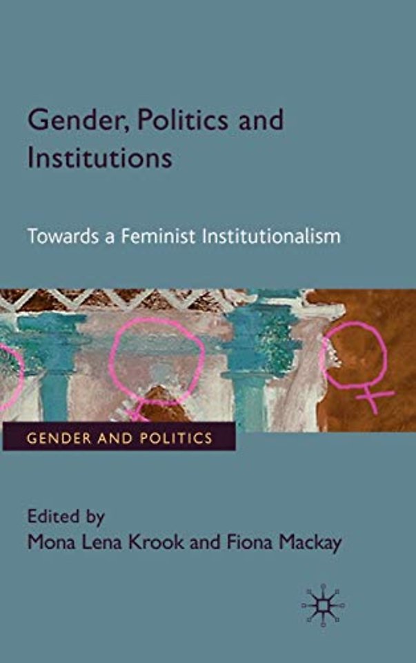 Gender, Politics and Institutions