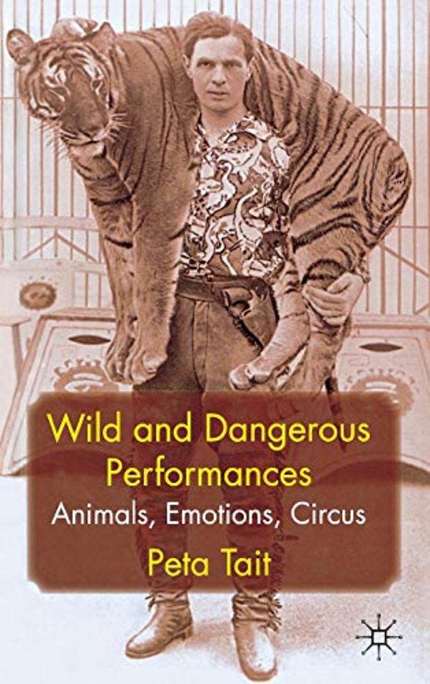 Wild and Dangerous Performances