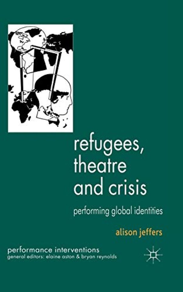 Refugees, Theatre and Crisis