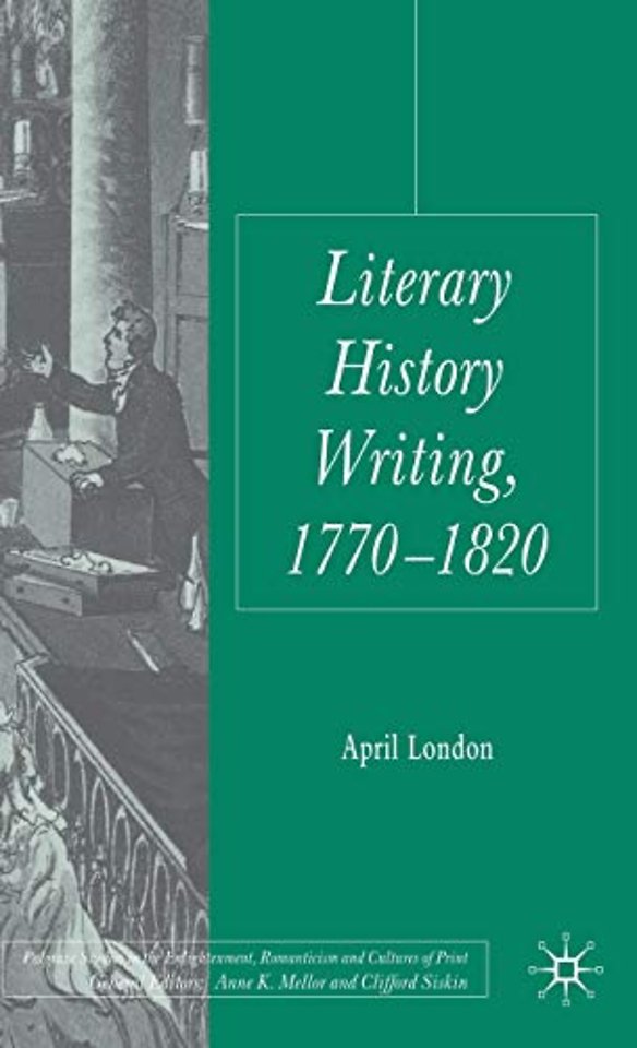 Literary History Writing, 1770-1820