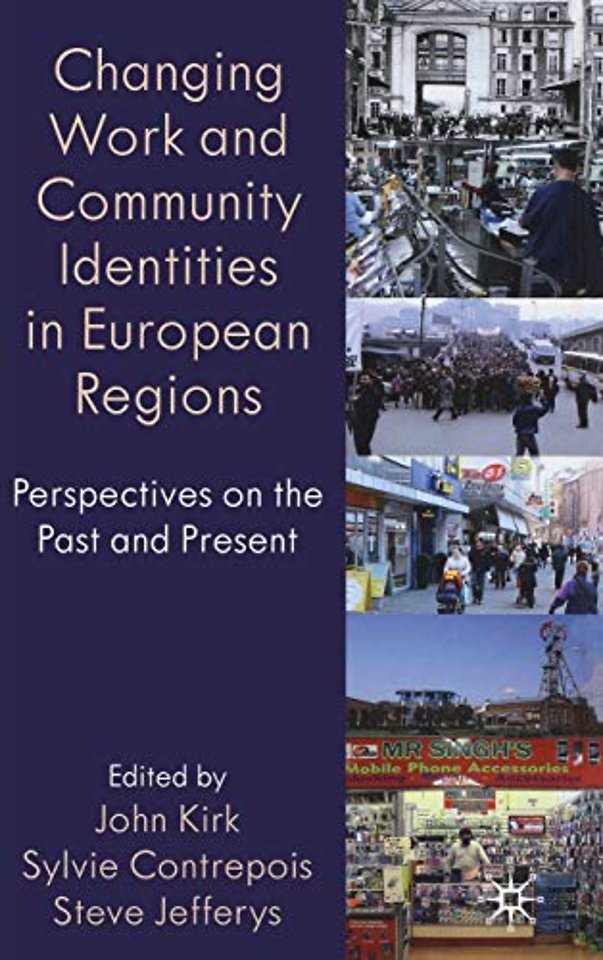 Changing Work and Community Identities in European Regions