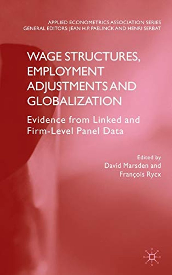 Wage Structures, Employment Adjustments and Globalization