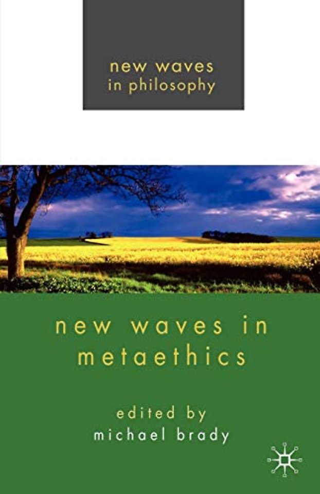 New Waves in Metaethics