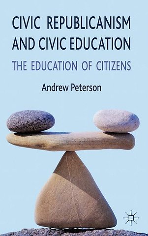 Civic Republicanism and Civic Education