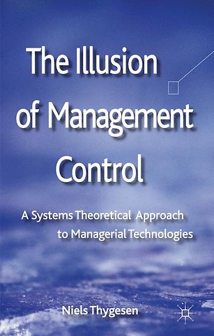 The Illusion of Management Control