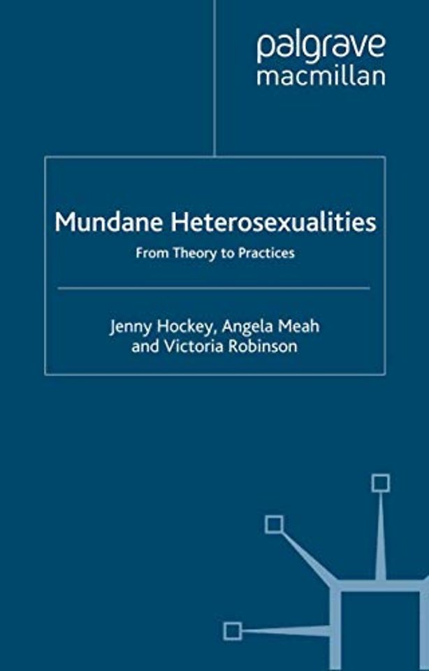 Mundane Heterosexualities