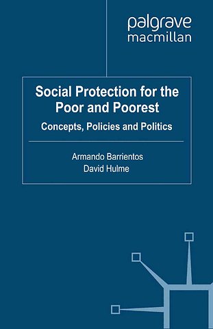 Social Protection for the Poor and Poorest