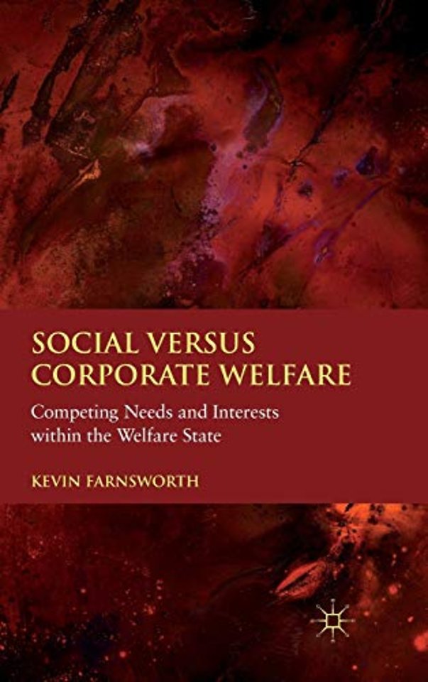Social versus Corporate Welfare