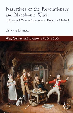 Narratives of the Revolutionary and Napoleonic Wars