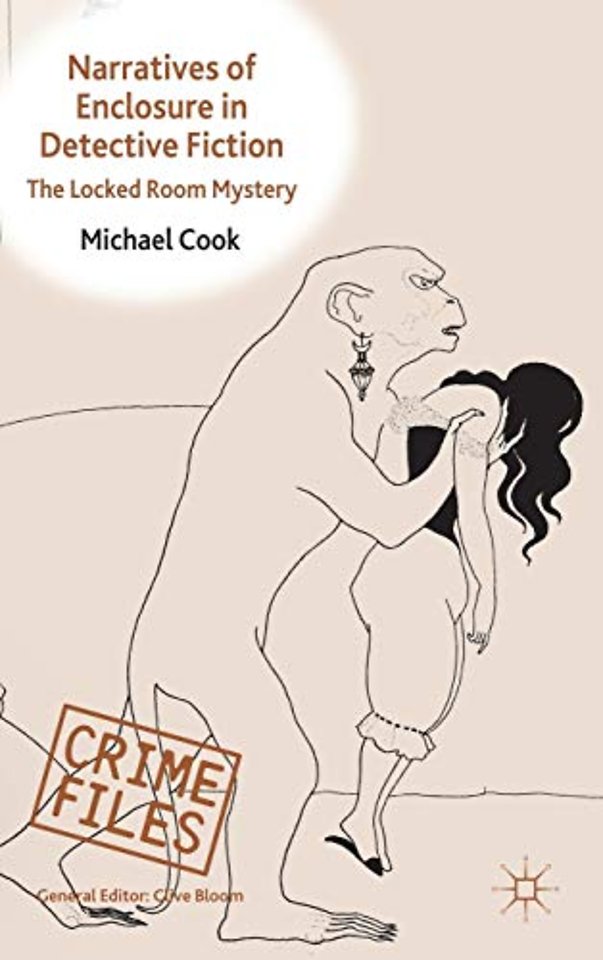 Narratives of Enclosure in Detective Fiction