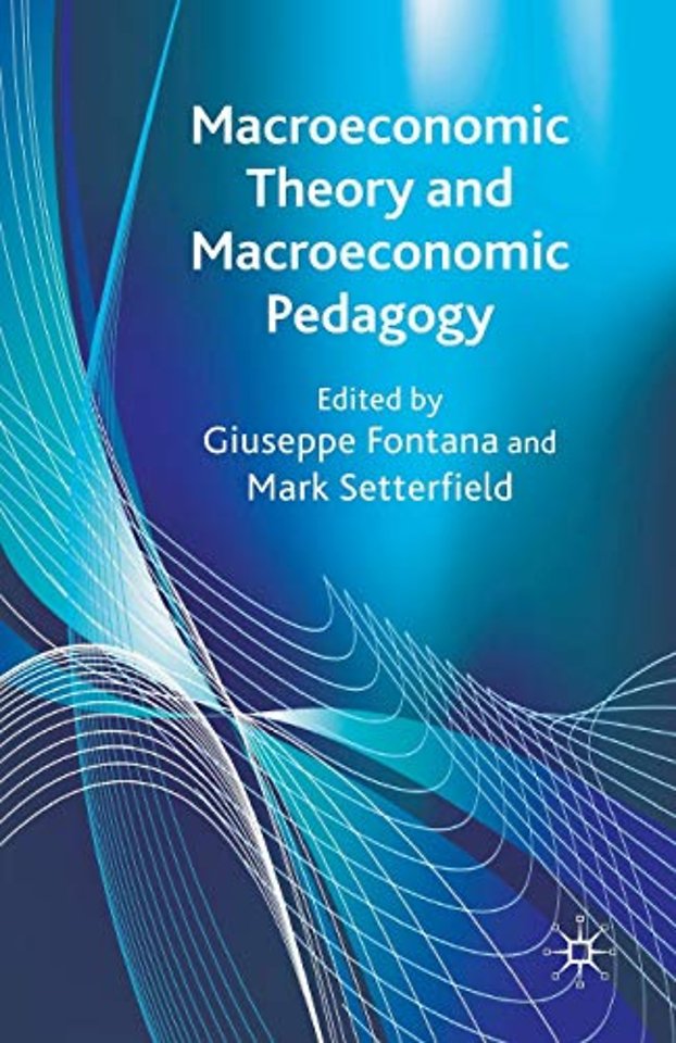 Macroeconomic Theory and Macroeconomic Pedagogy