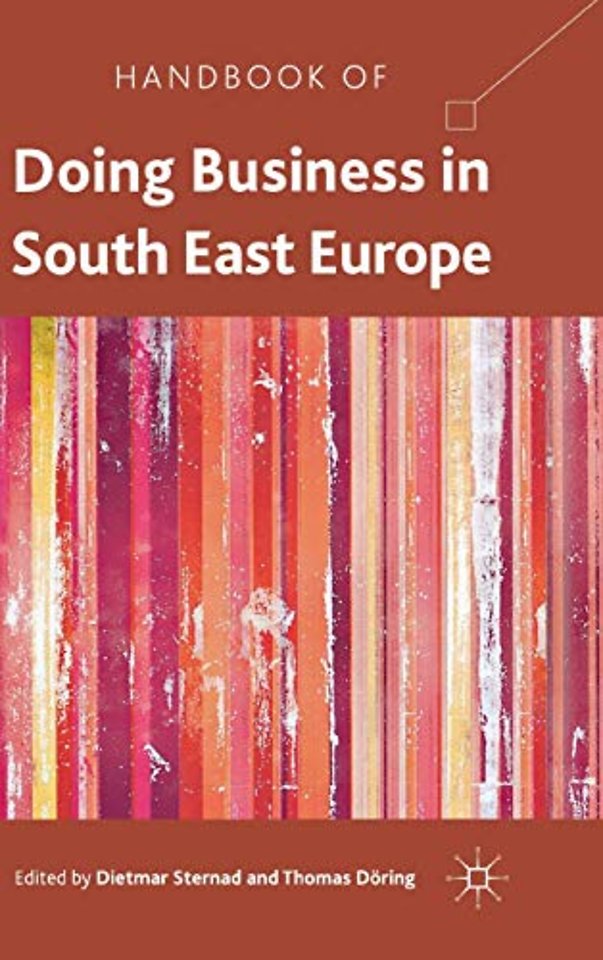 Handbook of Doing Business in South East Europe