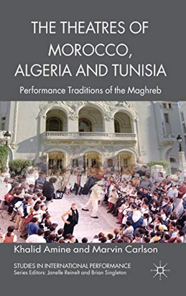 The Theatres of Morocco, Algeria and Tunisia