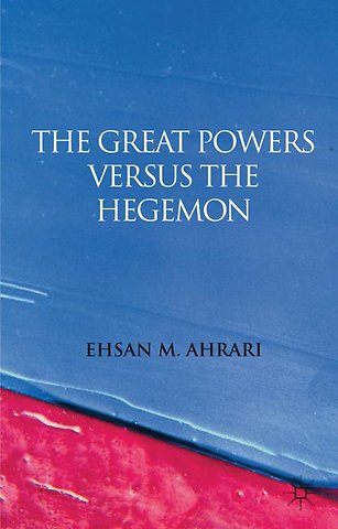 The Great Powers versus the Hegemon