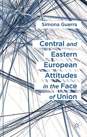 Central and Eastern European Attitudes in the Face of Union