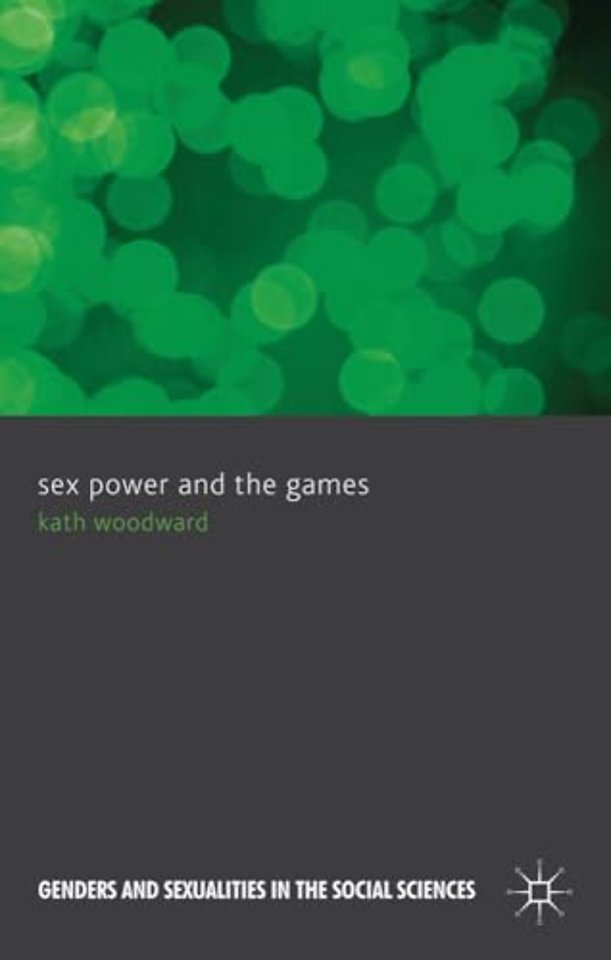 Sex, Power and the Games
