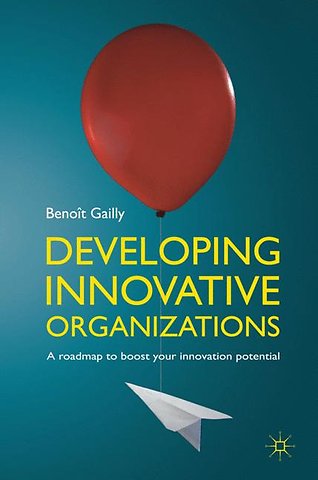 Developing Innovative Organizations