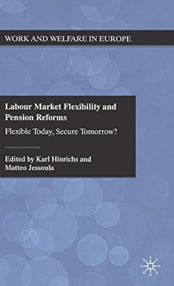 Labour Market Flexibility and Pension Reforms