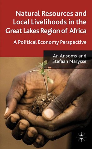 Natural Resources and Local Livelihoods in the Great Lakes Region of Africa