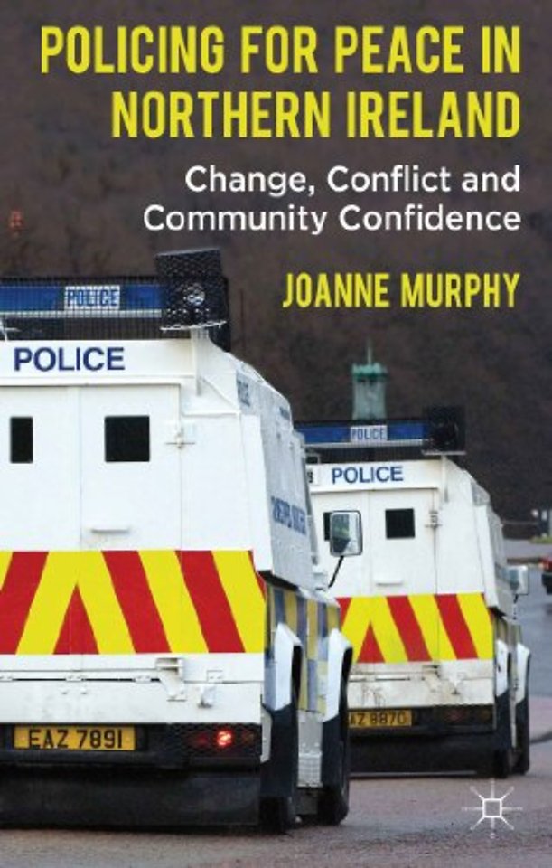 Policing for Peace in Northern Ireland