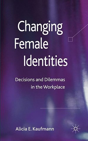 Changing Female Identities