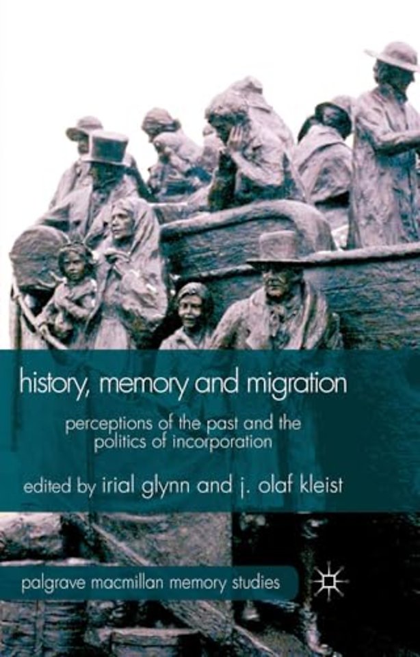 History, Memory and Migration