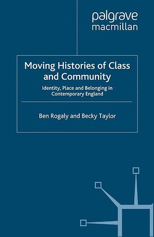 Moving Histories of Class and Community