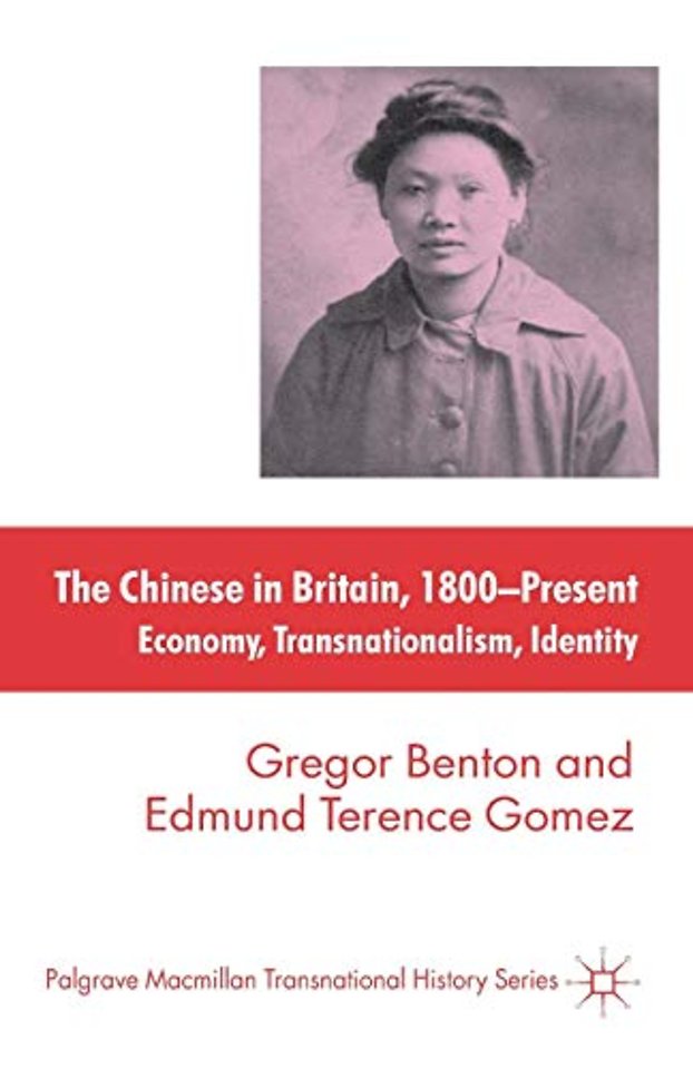 The Chinese in Britain, 1800-Present