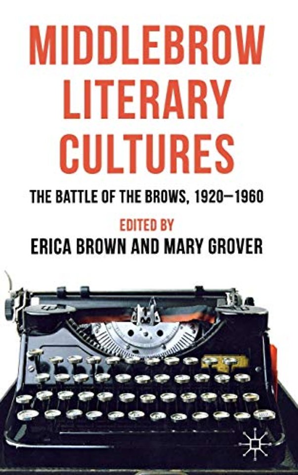 Middlebrow Literary Cultures