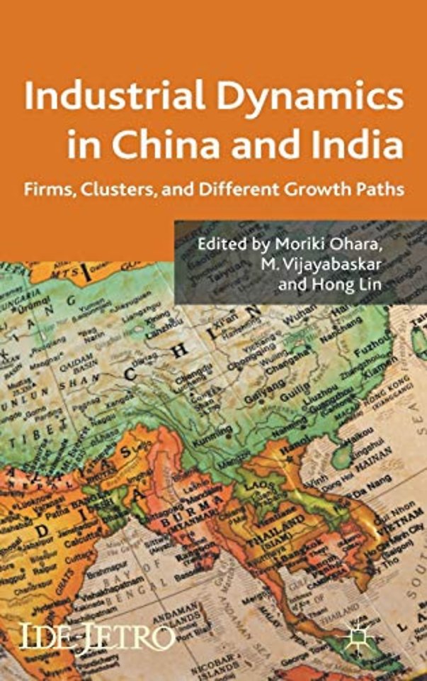 Industrial Dynamics in China and India