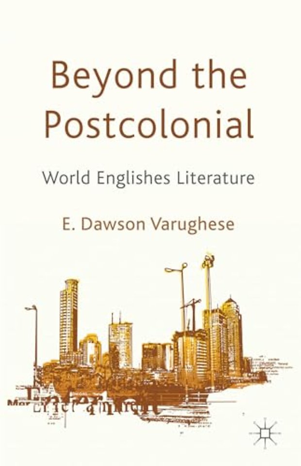 Beyond the Postcolonial