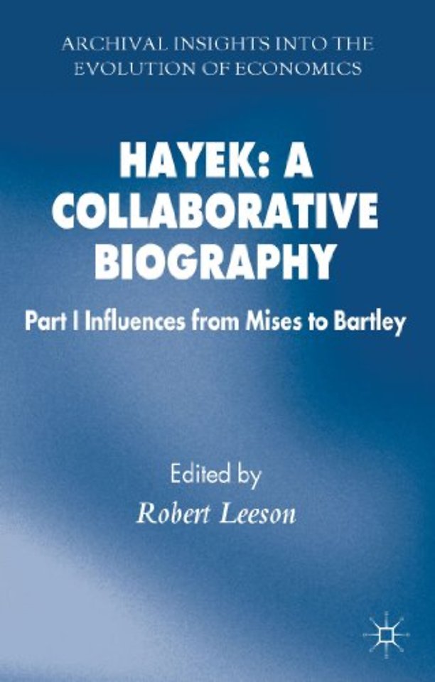 Hayek: A Collaborative Biography