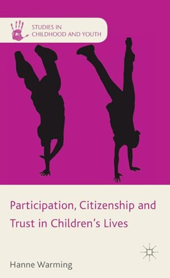 Participation, Citizenship and Trust in Children's Lives